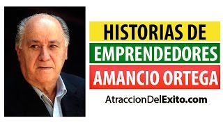 Amancio Ortega  Historia de Exito para Emprededores de Hoy [upl. by Aiem772]