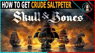 How to Get Crude Saltpeter  Skull and Bones [upl. by Anirbed]