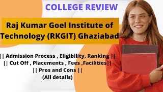 RKGIT Ghaziabad 2021 College review Admission Placements Comparision with ABESIT IMSSRMSCampus [upl. by Ayel132]