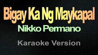 Bigay Ka Ng Maykapal Karaoke Song [upl. by Nyre595]