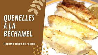 Quenelles à la béchamel  Recette simple et rapide pour accompagner un poisson une viande 😊😉 [upl. by Anaigroeg]