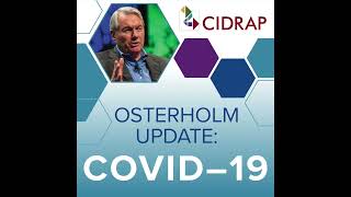 Ep 101 Osterholm Update COVID19 Class in Complicated Times [upl. by Derman]