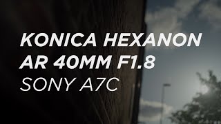 Konica Hexanon AR 40mm f18  Sony A7C test [upl. by Mulford]