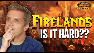 FIRELANDS FIRST IMPRESSIONS  CATACLYSM CLASSIC [upl. by Annadiana]