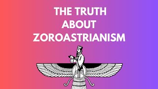 Shocking Secrets of Zoroastrianism Revealed [upl. by Odarbil]