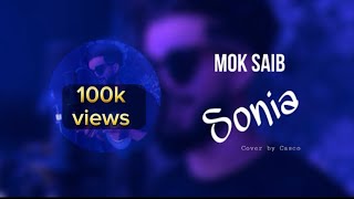 Mok saib  Sonia cover by Casco Ly [upl. by Lomasi]