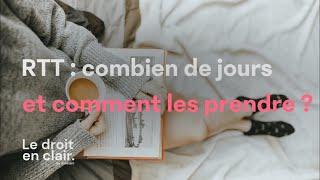 RTT  combien de jours et comment les prendre   Le droit en clair par Avostart [upl. by Latea]