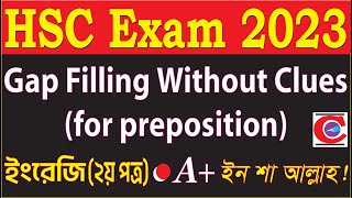 HSC 2023 Short Syllabus  Gap Filling Activities Without Clues for prepositions  English 2nd Paper [upl. by Abelard]