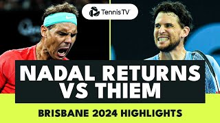 Rafael Nadal Singles Comeback vs Dominic Thiem  Brisbane 2024 Highlights [upl. by Akcirre]