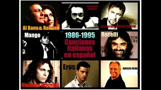 19861995 Canciones Italianas en Español Ramazzotti Minghi Venditti Pausini Bocelli [upl. by Manard343]