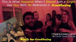 My Couchsurfing Host Had No Reference  How To Use Couchsurfing Guide [upl. by Sukey516]