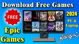 PC Games FREE Download in Tamil  How to Download PC games for Free  on Epic Games  2024 [upl. by Redle88]