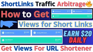 Short Links Traffic Arbitrage 🔥  How To Get Views For URL Shortener To Make Money 🔥 [upl. by Nnylidnarb]