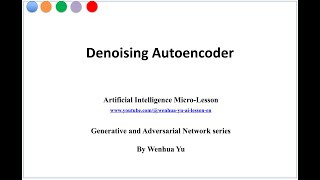 Denoising Autoencoder [upl. by Boorman]