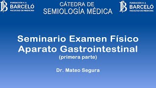 Examen Físico Abdomen parte 01 [upl. by Dnumde502]