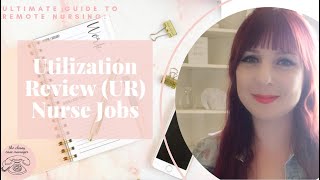 Remote Nursing Jobs Utilization Review UR Insurance [upl. by Davita108]