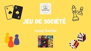 Règles Loup Garou de Thiercelieux Jeu de société  Superanimateur [upl. by Cung]