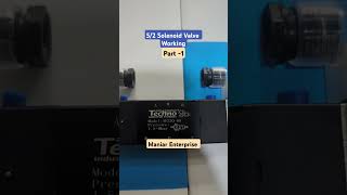 52 Solenoid Valve Working part1  practical demonstration  Spool  Solenoid  Ports  Pneumatic [upl. by Somerset258]