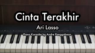 Cinta Terakhir  Ari Lasso  Piano Karaoke by Andre Panggabean [upl. by Natalie548]