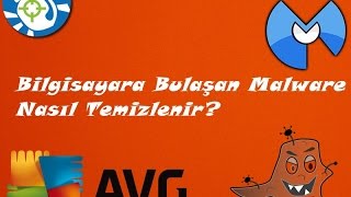 Bilgisayara Bulaşan Malware Nasıl TemizlenirSilinir [upl. by Neyut]