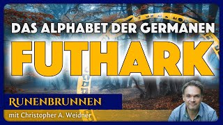 FUTHARK  das Runenalphabet der Germanen [upl. by Rancell]