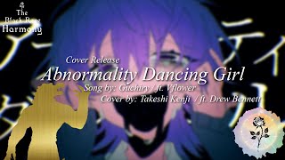 【UTAU Cover】Abnormality Dancing Girl【ft Drew Bennett】 [upl. by Xilef]