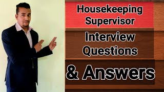 Housekeeping Supervisor Interview Questions amp Answer Supervisor इंटरव्यू में क्या सवाल पूछे जाते है [upl. by Sternlight631]