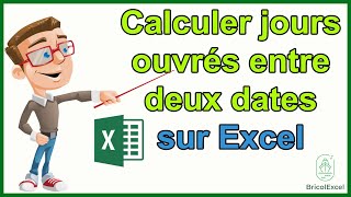 Comment calculer jours ouvrés entre deux dates Excel [upl. by Lennahc534]