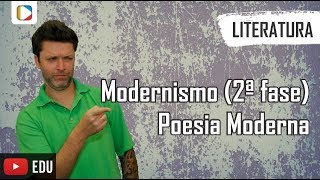 Literatura  Aula 15 Modernismo 2ª fase  Poesia Moderna [upl. by Fabrianna]