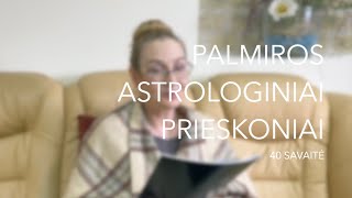 40sav PALMIROS ASTROLOGINIAI PRIESKONIAI 2023 10021008 [upl. by Nyrmak848]