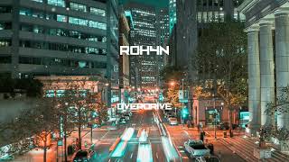 R0H4N  Overdrive PHONK [upl. by Alicia]