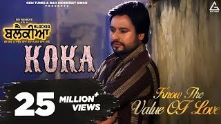 Koka  Karamjit Anmol  Dev Kharoud  Ihana Dhillon  Blackia  Punjabi Movie Song [upl. by Saltzman710]