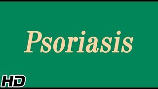 Psoriasis Causes Types Sign and Symptoms Diagnosis and Treatment [upl. by Demmahom]