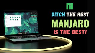 Why I Ditched EVERYTHING for Manjaro Linux 7 Reasons you should too 2024 [upl. by Lemra]