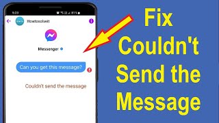 How to Fix Messenger Couldnt Send the Message Problem  Howtosolveit [upl. by Morette]