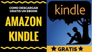 Como Descargar un ebook Gratis en Amazon Kindle [upl. by Ahsinahs800]