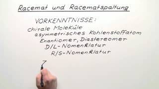 Racemat und Racematspaltung  Chemie  Organische Chemie [upl. by Ysnap585]