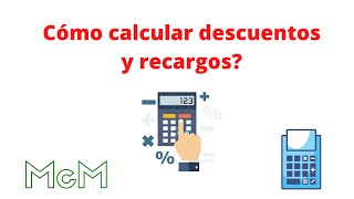 ¿Cómo calcular descuentos y recargos parte 1 Porcentaje Mica [upl. by Atsahs740]