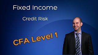 CFA Level 1 Full Course Credit Risk [upl. by Ailedamla]