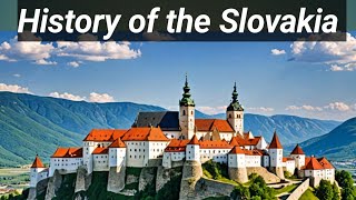 History of Slovakia [upl. by Broderick]