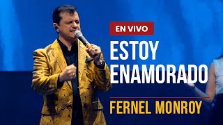 Fernel Monroy  Estoy Enamorado Espontáneo  Versión en Vivo  Álbum Resucitó [upl. by Arhsub]