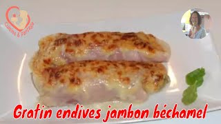 Gratin Endives Jambon Béchamel [upl. by Yarased174]