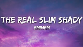 Eminem  The Real Slim Shady Lyrics [upl. by Bouchard]