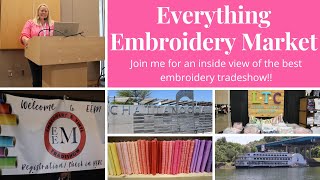 Everything Embroidery Market Join me behind the scenes of the greatest embroidery tradeshow [upl. by Rennerb]