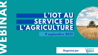 Webinar “L’IoT RFID au service de l’agriculture” [upl. by Nylyram]