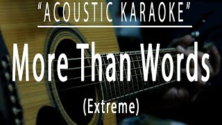 More than words  Extreme Acoustic karaoke [upl. by Domini]