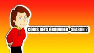 Coris Gets Grounded  Season 2 [upl. by Westland375]