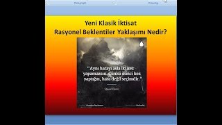 Yeni Klasik İktisadın Özellikleri Rasyonel Beklentiler Yaklaşımı Nedir [upl. by Palma157]