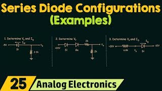 Series Diode Configuration Examples [upl. by Frierson364]