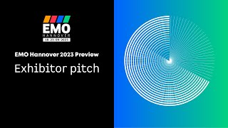 EMO Hannover 2023 Preview  Exhibitor Pitches [upl. by Oberstone]